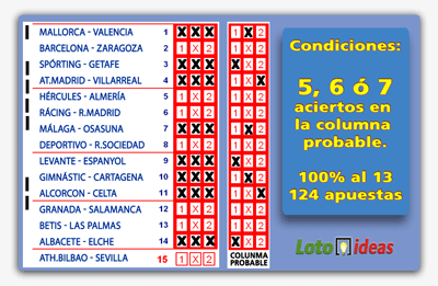 8 Triples reducidos al 13 y condicionados a 5, 6 ó 7 aciertos en columna probable 8 Triples reducidos al 13 y condicionados a 5, 6 ó 7 aciertos en columna probable